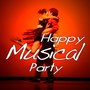 Happy Musical Party