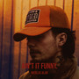 Ain’t It Funny. (Explicit)