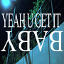 you get it (Explicit)