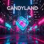 Candyland (Explicit)