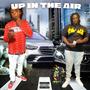 Up In The Air (Explicit)