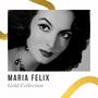 Maria Felix - Gold Collection