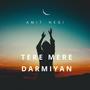 Tere Mere Darmiyan