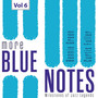 Milestones of Jazz Legends More Blue Notes: Bennie Green & Curtis Fuller, Vol. 6