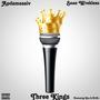 Three Kings (feat. Coz & FoFo) [Explicit]