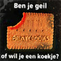 Ben Je Geil Of Wil Je Een Koekje?