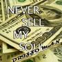 Never Sell My Soul (Remastered)