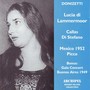 Donizetti : Lucia di Lammermoor (Mexico 1952) (Bonus: Gala Concert Buenos Aires 1949)