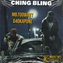 Ching Bling (feat. G40Kapone) [Explicit]