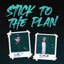 Stick To The Plan (feat. Vicente Sosa) [Explicit]