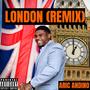 London (Remix) (FreeVerse) [Explicit]