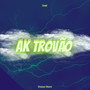 Ak Trovão (Slow Version) [Explicit]