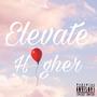 Elevate Higher EP
