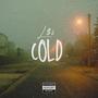 Cold (Explicit)