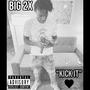 Kick It (Explicit)