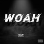 Woah (Explicit)