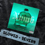 Numb (Slowed + Reverb) [Explicit]