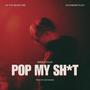 Pop My **** (Explicit)