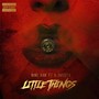 Little Things (feat. D-Smooth) [Explicit]