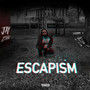 Escapism (Explicit)