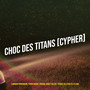 Choc Des Titans (Cypher)