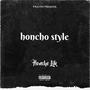 Honcho Style (Explicit)