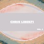 Chris Liberti, Vol. 2