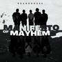 Manifesto of Mayhem (Explicit)