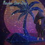 Maybe One Day (Explicit)