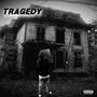 Tragedy (Explicit)