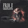 Frio e Calculista (Explicit)