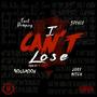 I Can't Lose (Explicit)