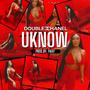 U Know (Explicit)