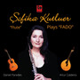 Sefika Kutluer Plays 