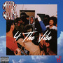 4 the Vibe (Explicit)