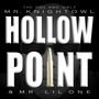 Hollow Point (Explicit)