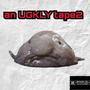 An UGKLY tape2 (Explicit)