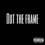 Out the frame (feat. Carri4o & Rich Sj) [Explicit]