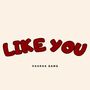 Like You