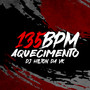 135 BPM Aquecimento DJ Hilton da VK (Explicit)