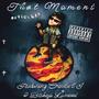 That Moment (feat. Crooked I & Bishop Lamont) [Explicit]