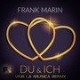 Du & Ich (Viva la Musica Remix)