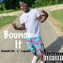 Bounce It (Explicit)