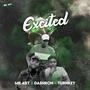 Excited (feat. DashRon & Mr Art)