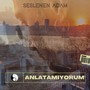 Anlatamıyorum