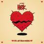 HBK. (Heartbreak Kid) [Explicit]