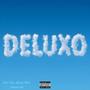 DELUXO (feat. фрози) [Sped Up] [Explicit]