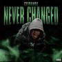 Never Changed (Explicit)