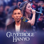 Guyetrole Hanyo