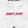 DON'T STOP (feat. JPass It) [Explicit]